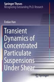 Cover von Transient Dynamics of Concentrated Particulate Suspensions Under Shear