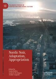 Cover von Nordic Noir, Adaptation, Appropriation