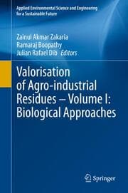 Cover von Valorisation of Agro-industrial Residues - Volume I: Biological Approaches
