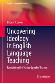 Cover von Uncovering Ideology in English Language Teaching