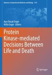 Cover von Protein Kinase-mediated Decisions Between Life and Death