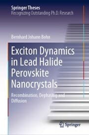 Cover von Exciton Dynamics in Lead Halide Perovskite Nanocrystals