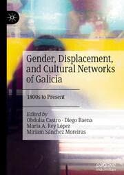 Cover von Gender, Displacement, and Cultural Networks of Galicia
