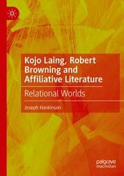 Cover von Kojo Laing, Robert Browning and Affiliative Literature