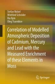 Cover von Correlation of Modelled Atmospheric Deposition of Cadmium, Mercury and Lead with the Measured Enrichment of these Elements in Moss