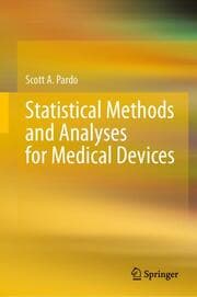 Cover von Statistical Methods and Analyses for Medical Devices