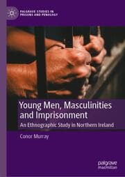 Cover von Young Men, Masculinities and Imprisonment