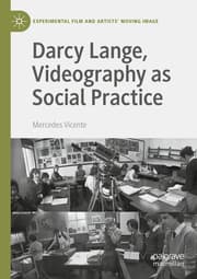 Cover von Darcy Lange, Videography as Social Practice