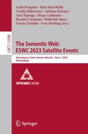 Cover von The Semantic Web: ESWC 2023 Satellite Events