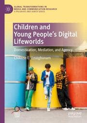 Cover von Children and Young Peoples Digital Lifeworlds