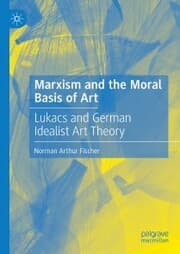 Cover von Marxism and the Moral Basis of Art