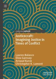 Cover von Justicecraft: Imagining Justice in Times of Conflict