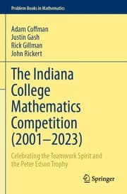 Cover von The Indiana College Mathematics Competition (2001-2023)