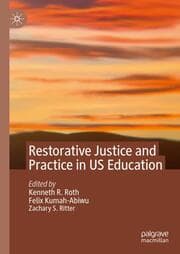 Cover von Restorative Justice and Practice in US Education