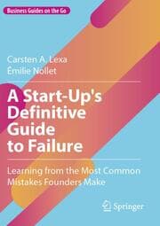Cover von A Start-Up's Definitive Guide to Failure