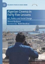 Cover von Algerian Cinema in Forty Five Lessons