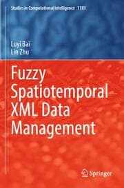 Cover von Fuzzy Spatiotemporal XML Data Management