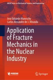 Cover von Application of Fracture Mechanics in the Nuclear Industry