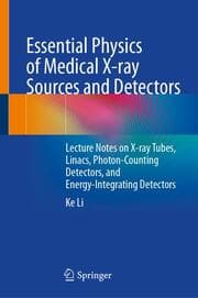 Cover von Essential Physics of Medical X-ray Sources and Detectors