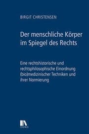 Cover von Der menschliche Körper im Spiegel des Rechts