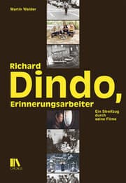 Cover von Richard Dindo, Erinnerungsarbeiter