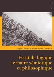 Cover von Essai de logique ternaire sémiotique et philosophique