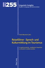 Cover von Reiseführer - Sprach- und Kulturmittlung im Tourismus / Le guide turistiche - mediazione linguistica e culturale in ambito turistico