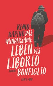 Cover von Das wundersame Leben des Liborio Bonfiglio