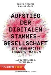 Cover von Aufstieg der digitalen Stammesgesellschaft
