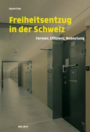Cover von Freiheitsentzug in der Schweiz