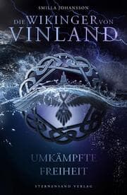 Cover von Die Wikinger von Vinland (Band 3): Umkämpfte Freiheit