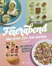 Cover von Feierabend und keine Zeit zum Kochen