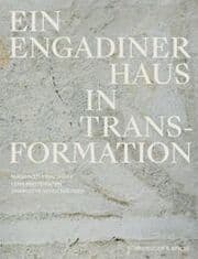 Cover von Ein Engadiner Haus in Transformation