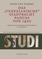 Cover von Das Venezianische Stadtrecht Paduas von 1420