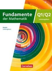 Cover von Fundamente der Mathematik - Hessen ab 2025 - 12. Schuljahr/Q1-Q2: Leistungskurs