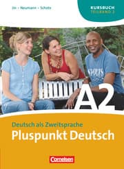 Cover von Pluspunkt Deutsch - Der Integrationskurs Deutsch als Zweitsprache - Ausgabe 2009 - A2: Teilband 2