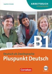 Cover von Pluspunkt Deutsch - Der Integrationskurs Deutsch als Zweitsprache - Ausgabe 2009 - B1: Gesamtband