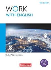 Cover von Work with English - 6th edition - Baden-Württemberg - A2-B1+