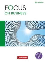Cover von Focus on Business - Englisch für berufliche Schulen - 6th edition - B1/B2