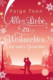Cover von Alles Liebe zu Weihnachten und andere Geschichten