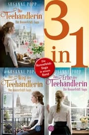 Cover von Die Teehändlerin / Der Weg der Teehändlerin / Das Erbe der Teehändlerin - Die Ronnefeldt-Saga in einem Band