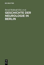 Cover von Geschichte der Neurologie in Berlin