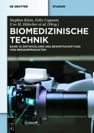 Cover von Biomedizinische Technik - Entwicklung und Bewirtschaftung von Medizinprodukten