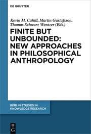 Cover von Finite but Unbounded: New Approaches in Philosophical Anthropology