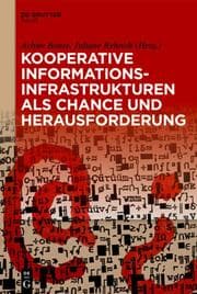 Cover von Kooperative Informationsinfrastrukturen als Chance und Herausforderung