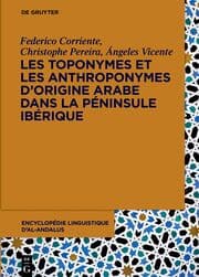 Cover von Les toponymes et les anthroponymes d'origine arabe dans la Péninsule Ibérique