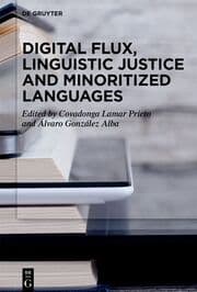 Cover von Digital Flux, Linguistic Justice and Minoritized Languages