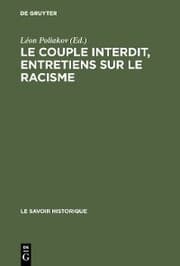 Cover von Le couple interdit, entretiens sur le racisme
