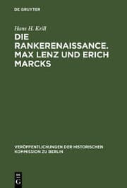 Cover von Die Rankerenaissance. Max Lenz und Erich Marcks