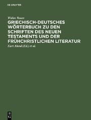 Cover von Griechisch-deutsches Wörterbuch zu den Schriften des Neuen Testaments und der frühchristlichen Literatur